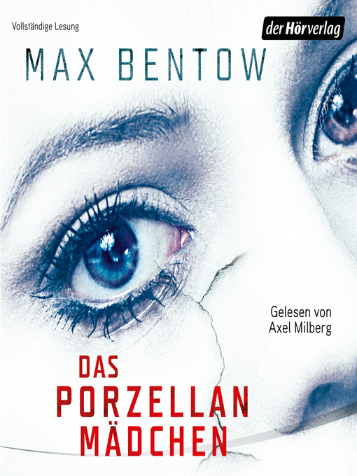 Title details for Das Porzellanmädchen by Max Bentow - Available